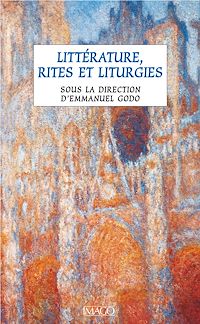 Télécharger le livre :  Littérature, rites et liturgies