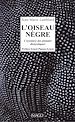 Télécharger le livre :  L'Oiseau nègre - L'Aventure des pintades dionysiaques