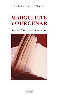 Télécharger le livre :  Marguerite Yourcenar
