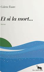 Télécharger le livre :  Et si la mort...