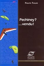 Télécharger le livre :  Pechiney ? ... vendu !