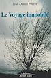 Télécharger le livre :  Le voyage immobile