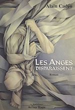 Télécharger le livre :  Les anges disparaissent