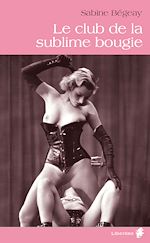 Télécharger le livre :  Le club de la sublime bougie
