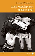 Télécharger le livre :  Les esclaves-montures