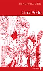 Télécharger le livre :  Lina Frido