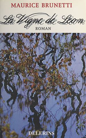Téléchargez le livre :  La vigne de Léon