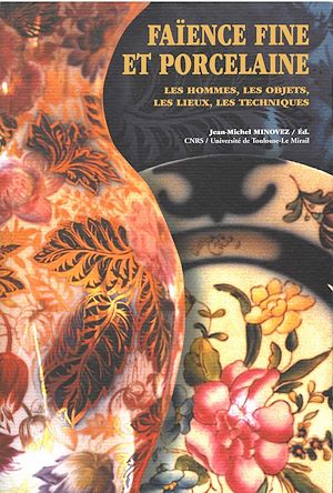 Téléchargez le livre :  Faïence fine et porcelaine