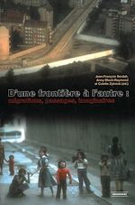 Télécharger le livre :  D'une frontière à l'autre