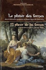 Télécharger le livre :  Le plaisir des formes / El placer de las formas en la literatura medieval y del Siglo de Oro