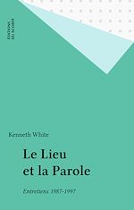 Télécharger le livre :  Le Lieu et la Parole
