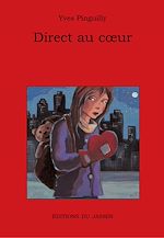 Télécharger le livre :  Direct au coeur