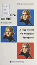Télécharger le livre :  Histoire de France (1) : 18 Brumaire an VIII, le coup d'État de Napoléon Bonaparte
