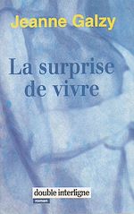 Télécharger le livre :  La Surprise de vivre
