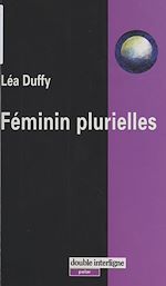 Télécharger le livre :  Féminin plurielles