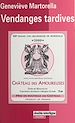 Télécharger le livre :  Vendanges tardives