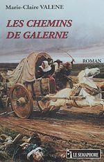 Télécharger le livre :  Les chemins de Galerne