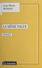 Télécharger le livre :  La Même Vague