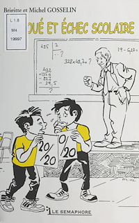 Téléchargez le livre :  Surdoué et échec scolaire