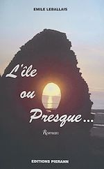 Télécharger le livre :  L'île ou presque