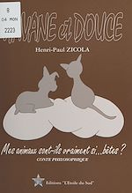 Télécharger le livre :  Havane et Douce : conte philosophique