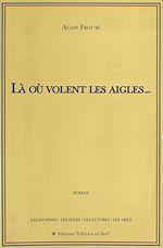 Télécharger le livre :  Là où volent les aigles