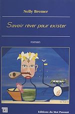 Télécharger le livre :  Savoir rêver pour exister