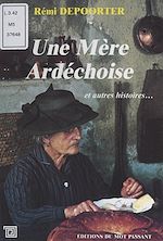 Télécharger le livre :  Une mère ardéchoise. Et autres histoires du Vivarais