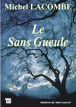 Télécharger le livre :  Le Sans Gueule
