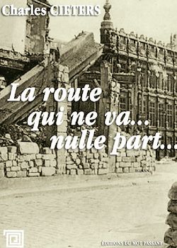 Télécharger le livre :  La Route qui ne va nulle part
