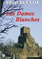 Télécharger le livre :  Les Dames Blanches