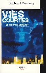 Télécharger le livre :  VIES COURTES