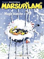 Télécharger le livre :  Marsupilami – tome 19 - Magie blanche