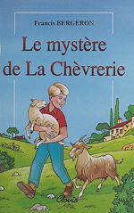 Télécharger le livre :  Le Mystère de la chèvrerie