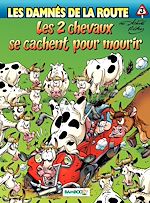 Télécharger le livre :  Les damnés de la route - Tome 3 - Les 2 chevaux se cachent pour mourir