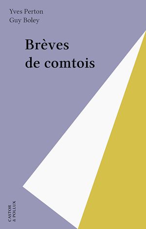 Téléchargez le livre :  Brèves de comtois