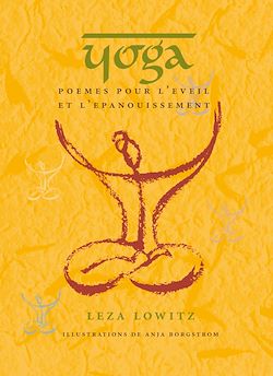 Télécharger le livre :  Yoga : Poèmes pour l'éveil et l'épanouissement