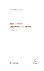 Télécharger le livre :  Saïd Mekbel : une mort à la lettre