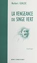 Télécharger le livre :  La vengeance du singe vert