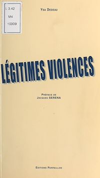 Téléchargez le livre :  Légitimes violences