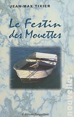 Télécharger le livre :  Le festin des mouettes