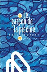 Télécharger le livre :  Le garçon de la piscine