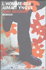 Télécharger le livre :  L'Homme qui aimait Yngve