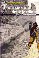 Télécharger le livre :  La dame aux deux jardins
