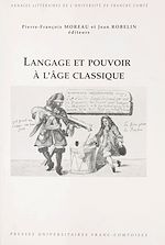 Télécharger le livre :  Langage et pouvoir à l'âge classique