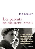 Télécharger le livre :  Les parents ne meurent jamais