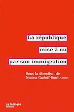 Télécharger le livre :  La république mise à nu par son immigration
