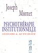 Télécharger le livre :  Psychothérapie institutionnelle. Histoire et actualité
