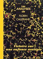 Télécharger le livre :  Victoire sur une enfance assiégée