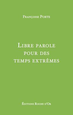 Télécharger le livre :  Libre parole pour des temps extrêmes